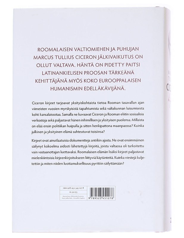 Kirjeitä / vuodet valtiomiehenä - Cicero, Marcus Tullius - Tietokirjat - 10105612981 - 1