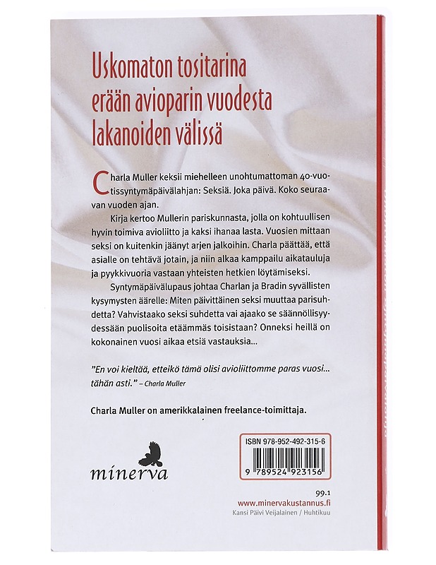 Unohtumaton syntymäpäivälahja / seksiä vuoden jokaisena päivänä - Muller, Charla - Elämäkerrat ja muistelmat - 10105613003 - 1