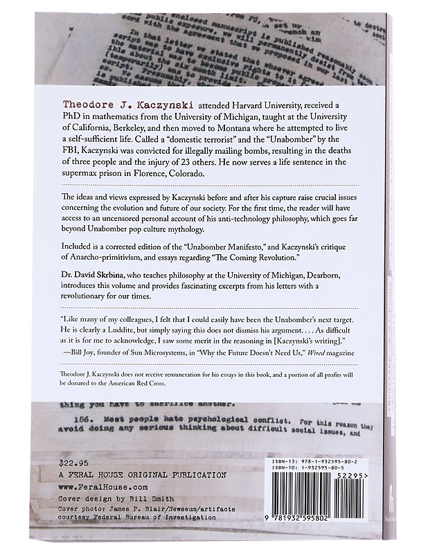 Technological Slavery ; The Collected Writings of Theodore J. Kaczynski a.k.a. "The Unabomber"   - Tietokirjat - 10105613050 - 1