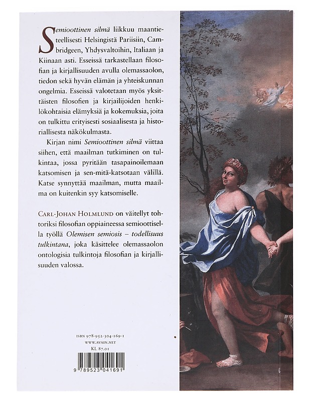 Semioottinen silmä / esseitä - Carl-Johan Holmlund - Kirja lahjaksi - 10105613087 - 1
