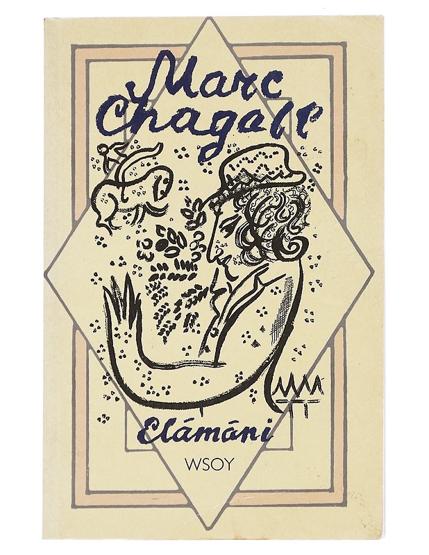 Elämäni - Chagall, Marc - Elämäkerrat ja muistelmat - 10105613113 - 0