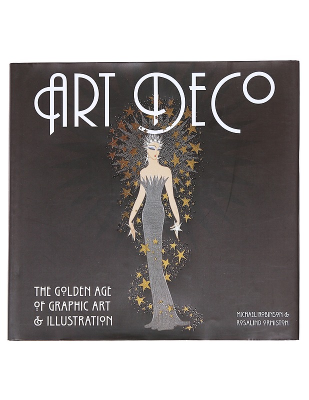 Art deco : the golden age of grafic art & illustration - Robinson, Michael - Tietokirjat - 10105613124 - 0