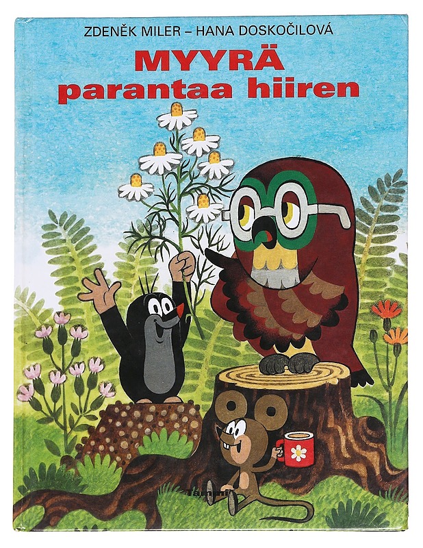 Myyrä parantaa hiiren - Miler, Zden?k - Lastenkirjat - 10105613130 - 0