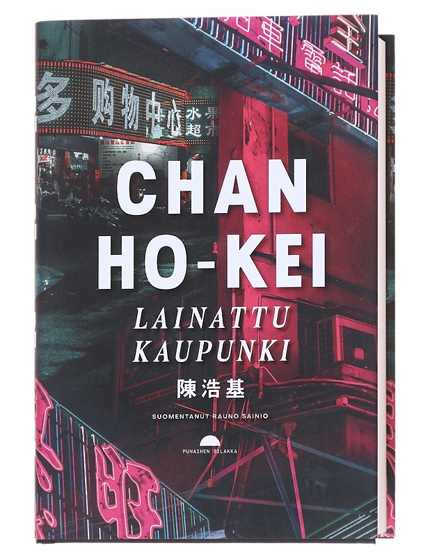 Lainattu kaupunki - Chan, Ho-Kei - Romaanit ja novellit - 10105613143 - 0