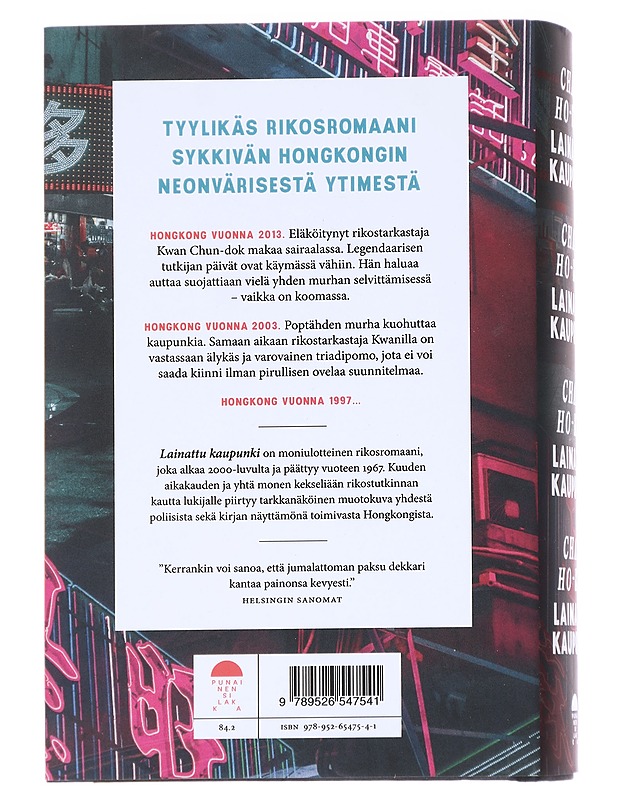 Lainattu kaupunki - Chan, Ho-Kei - Romaanit ja novellit - 10105613143 - 1