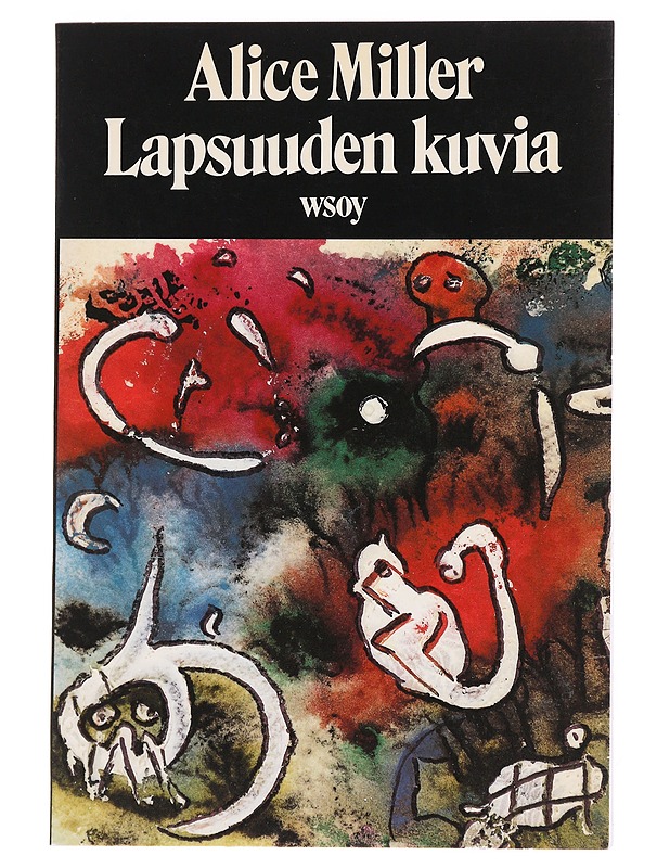 Lapsuuden kuvia : 66 akvarellia ja essee - Miller, Alice - Taide- ja kulttuurikirjat - 10105613149 - 0