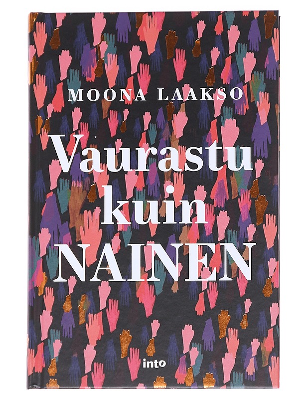 Vaurastu kuin nainen - Moona Laakso - Tietokirjat ja oppaat - 10105613159 - 0