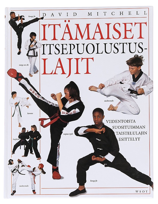 Itämaiset itsepuolustuslajit - Mitchell, David - Kirja lahjaksi - 10105613191 - 0