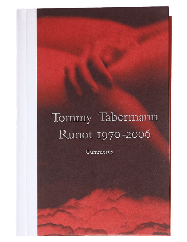 Runot 1970-2006 - Tabermann, Tommy - Runot ja näytelmät - 10105613209 - 0