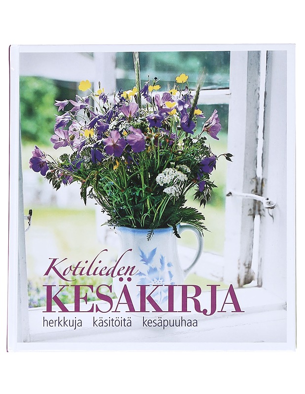 Kotilieden kesäkirja - Bergman, Pia - Ruokakirjat - 10105613249 - 0
