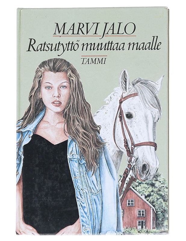 Ratsutyttö muuttaa maalle - Marvi Jalo - Romaanit ja novellit - 10105613296 - 0