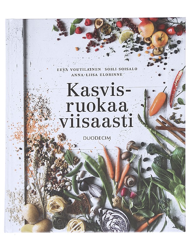 Kasvisruokaa viisaasti - Voutilainen, Eeva - Ruokakirjat - 10105613312 - 0