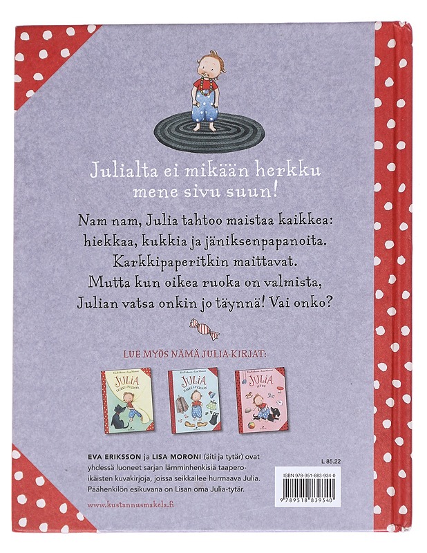 Julia syö kaiken - Eriksson, Eva - Lastenkirjat - 10105613336 - 1