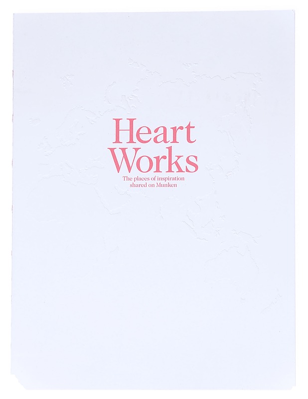 Heart Works: The places of insipration shared on Munken - Taide- ja kulttuurikirjat - 10105613362 - 0