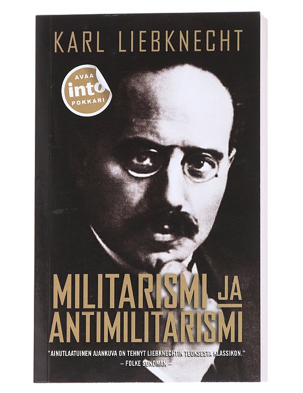 Militarismi ja antimilitarismi - Karl Liebknecht - Tietokirjat ja oppaat - 10105613743 - 0