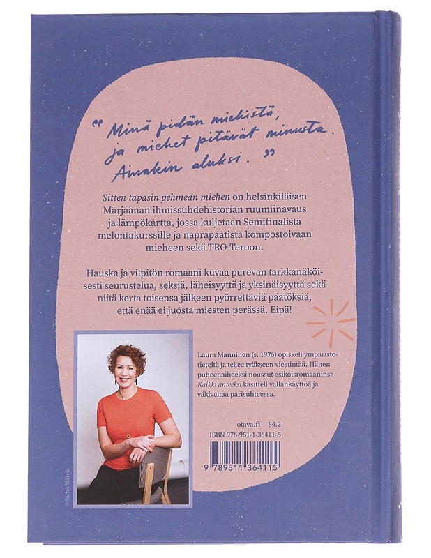 Sitten tapasin pehmeän miehen - Laura Manninen - Romaanit ja novellit - 10105613757 - 1