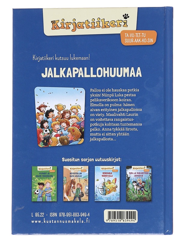 Jalkapallohuumaa - Hanauer, Michaela - Lastenkirjat - 10105613779 - 1
