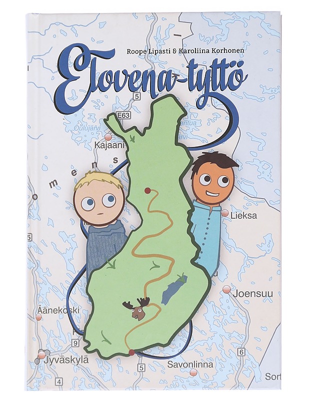 Elovena-tyttö : suomalaisuuden käsikirja ulkomaalaisille - Lipasti, Roope - Romaanit ja novellit - 10105613791 - 0