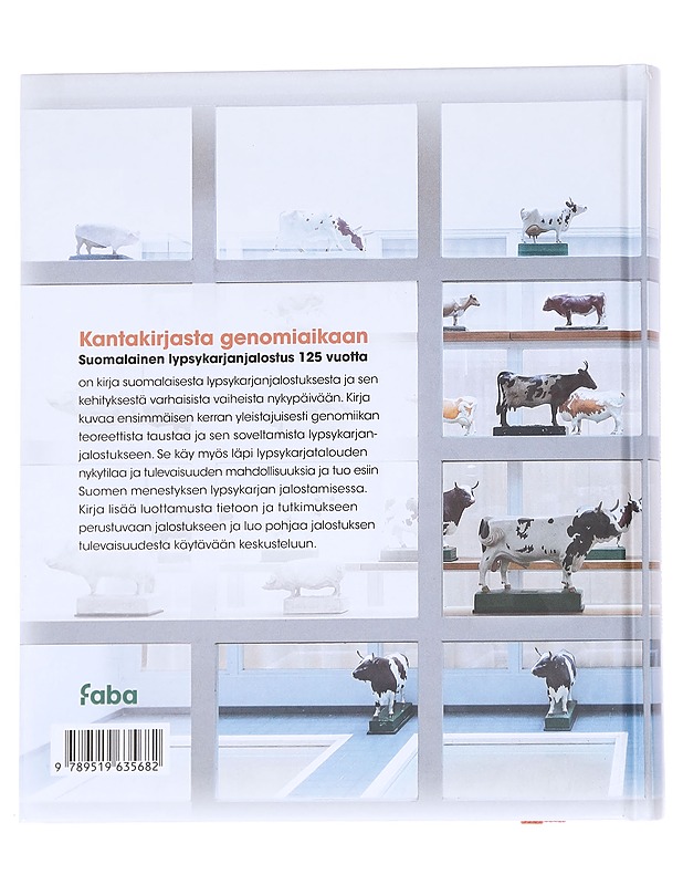 Kantakirjasta genomiaikaan / suomalainen lypsykarjanjalostus 125 vuotta - Aro, Johanna - Tietokirjat ja oppaat - 10105613867 - 1