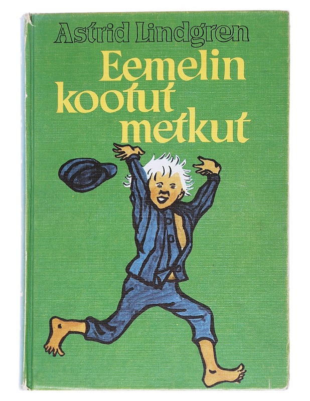 Eemelin kootut metkut - Lindgren, Astrid - Lastenkirjat - 10105613886 - 0