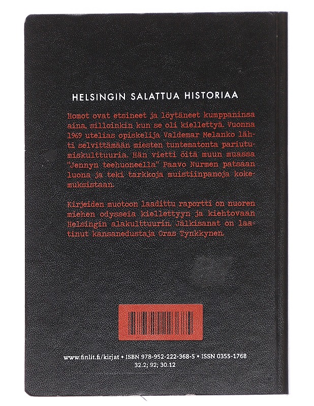 Puistohomot : Raportti Helsingin 1960-luvun homokulttuurista - Valdemar Melanko - Tietokirjat ja oppaat - 10105613911 - 1