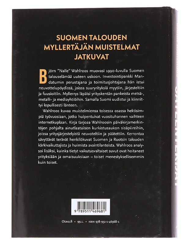 Sateentekijät : eräänlaiset päiväkirjat 1992?2001 - Björn Wahlroos - Elämäkerrat ja muistelmat - 10105613918 - 1