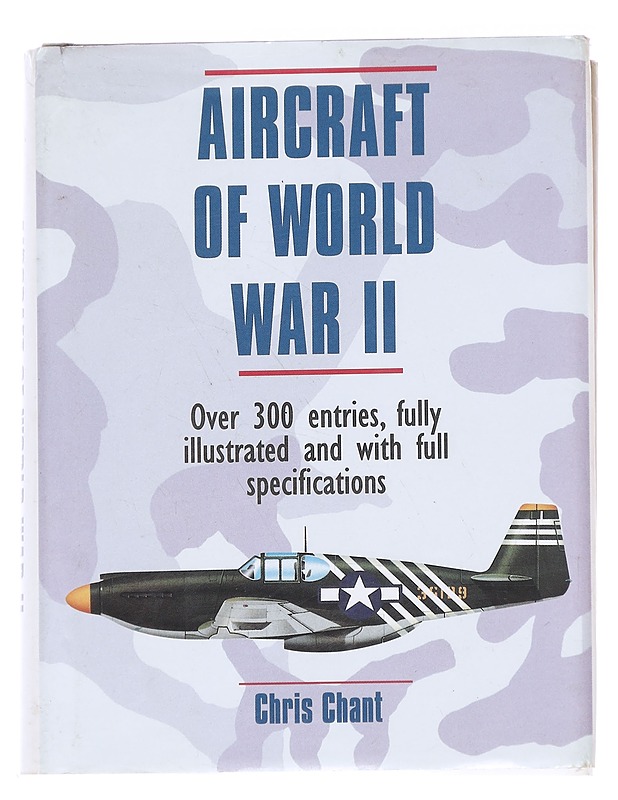 Aircraft of World War II - Chris Chant - Tietokirjat - 10105614038 - 0
