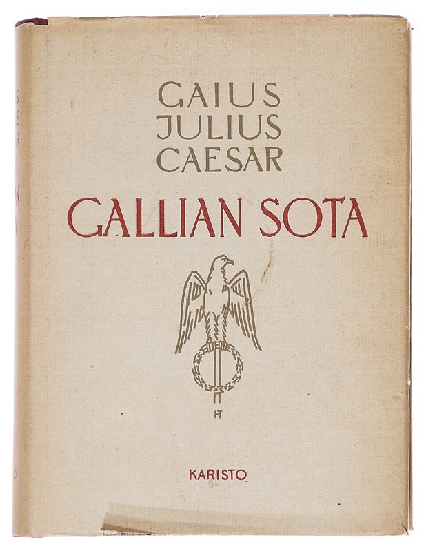 Gallian sota - Caius Julius Caesar - Elämäkerrat ja muistelmat - 10105614055 - 0