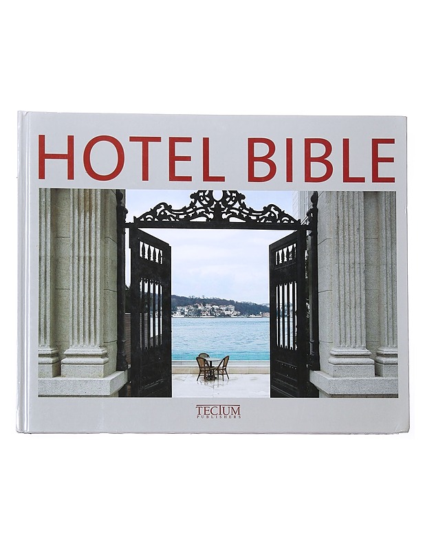 Hotel Bible - Philippe De Baeck - Tietokirjat ja oppaat - 10105614050 - 0