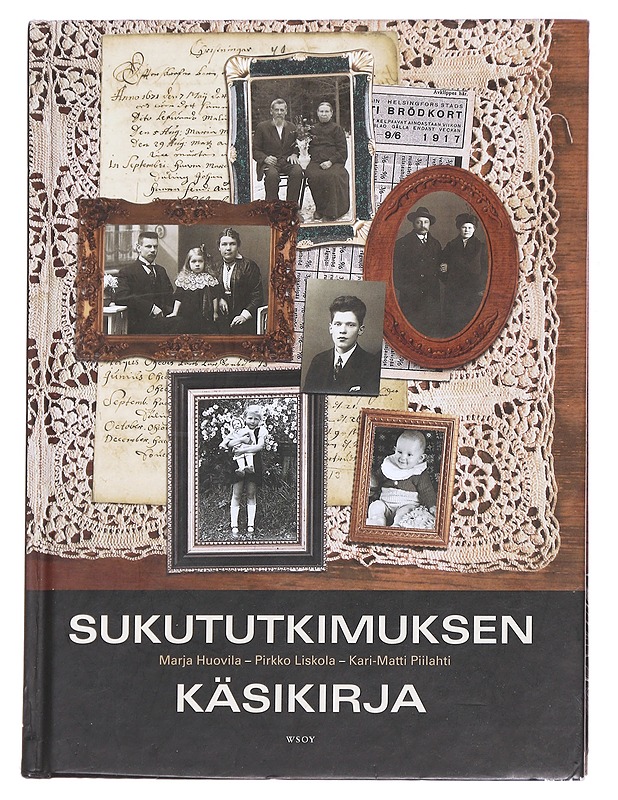 Sukututkimuksen käsikirja - Huovila, Marja - Tietokirjat ja oppaat - 10105614071 - 0
