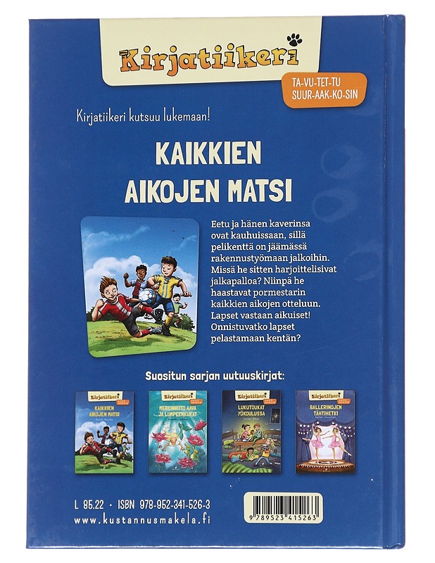 Kaikkien aikojen matsi - Taube, Anna - Lastenkirjat - 10105614076 - 1