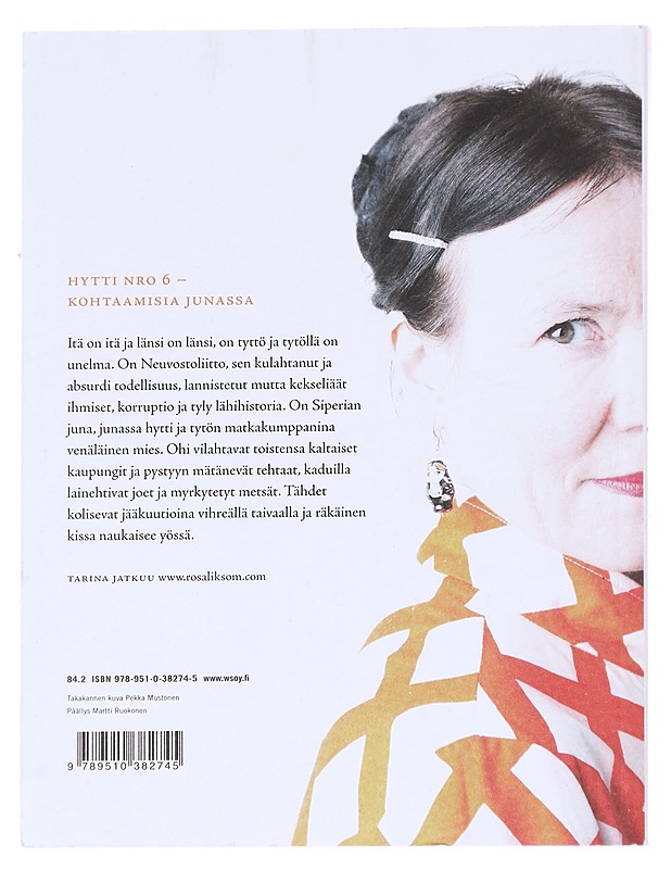 Hytti nro 6 : kertomus - Rosa Liksom - Romaanit ja novellit - 10105614078 - 1