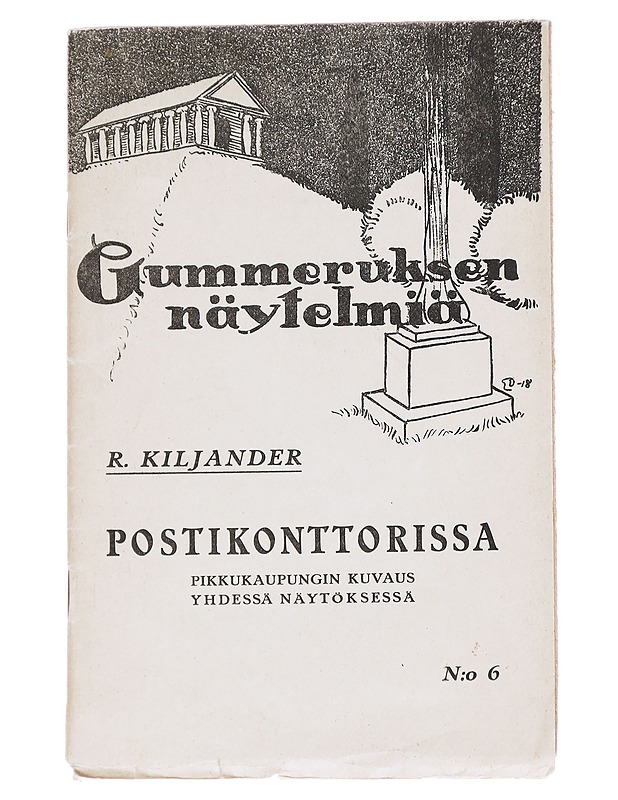 Gummeruksen näytelmiä N:o 6 / postikonttorissa - R.Kiljander - Runot ja näytelmät - 10105614105 - 0