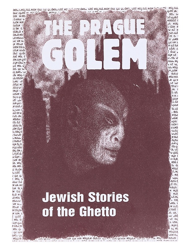 The Prague Golem: Jewish Stories of the Ghetto - Romaanit ja novellit - 10105614114 - 0