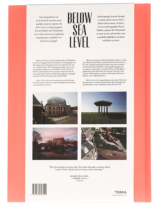 Below Sea Level : The Netherlands in Photographs - Ewout Huibers - Tietokirjat ja oppaat - 10105614116 - 1