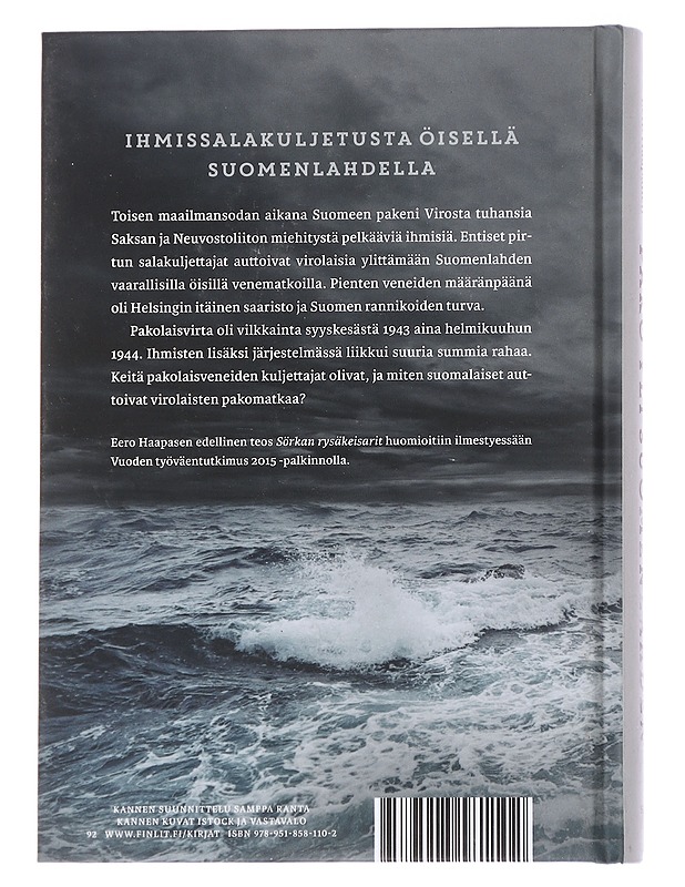 Pako yli Suomenlahden : Ihmissalakuljetus Virosta Suomeen 1940-1944 - Eero Haapanen - Elämäkerrat ja muistelmat - 10105614167 - 1