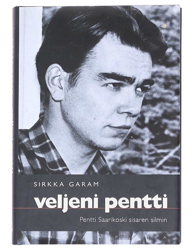 Veljeni Pentti : Pentti Saarikoski sisaren silmin - Sirkka Garam - Elämäkerrat ja muistelmat - 10105614180 - 0
