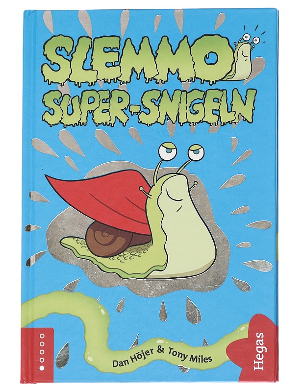 Super-snigeln - Höjer, Dan - Lastenkirjat - 10105614191 - 0