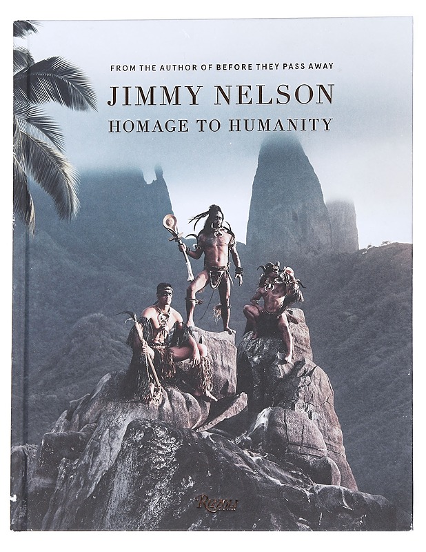 Homage to humanity - Jimmy Nelson - Tietokirjat ja oppaat - 10105614193 - 0