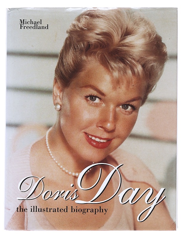 Doris Day: the illustrated biography - Michael Freedland - Elämäkerrat ja muistelmat - 10105614228 - 0