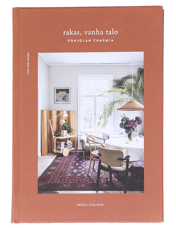 Rakas, vanha talo : Pohjolan charmia - Frida Steiner - Tietokirjat ja oppaat - 10105614246 - 0