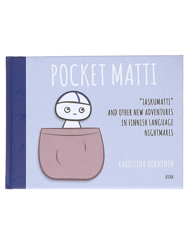 Pocket Matti "Taskumatti" and other new adventures in Finnish language nightmares - Karoliina Korhonen - Sarjakuvat - 10105614284 - 0