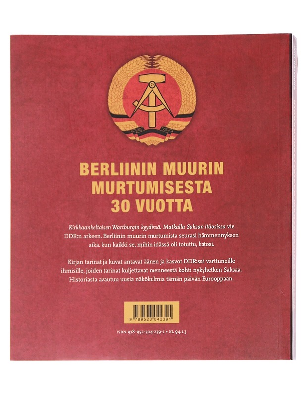 Kirkkaankeltaisen Wartburgin kyydissä / matkalla Saksan itäosissa - Kati Koivikko - Elämäkerrat ja muistelmat - 10105614315 - 1