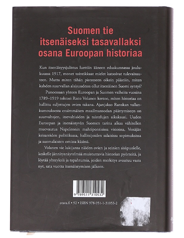 Suomen synty ja kuohuva Eurooppa - Risto Volanen - Historiakirjat - 10105614385 - 1