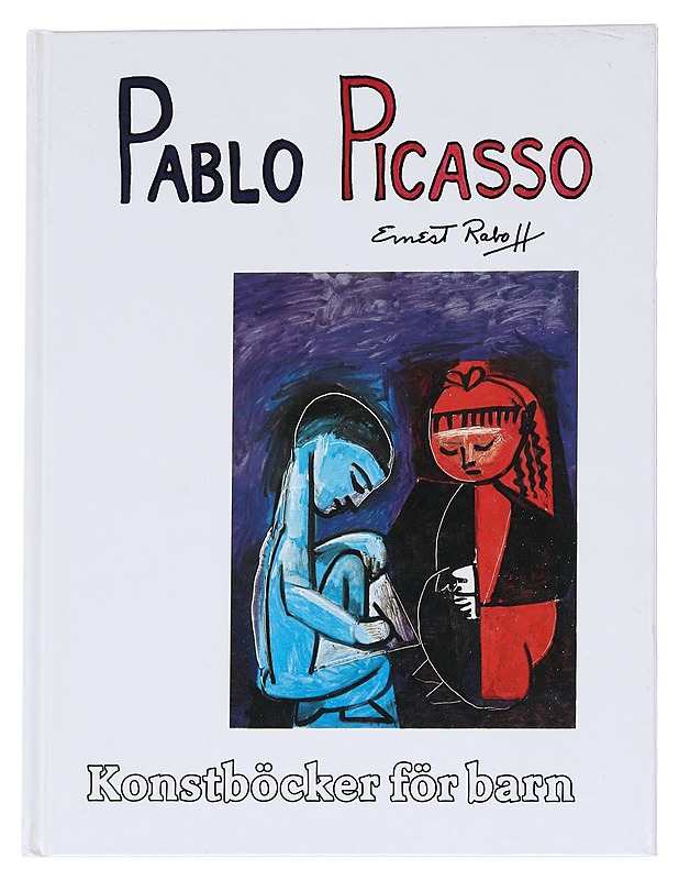 Pablo Picasso - Raboff, Ernest - Taide- ja kulttuurikirjat - 10105614389 - 0