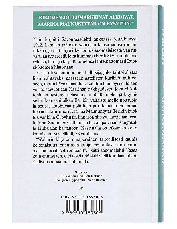Kaarina Maununtytär / historiallinen romaani - Mika Waltari - Romaanit ja novellit - 10105614429 - 1