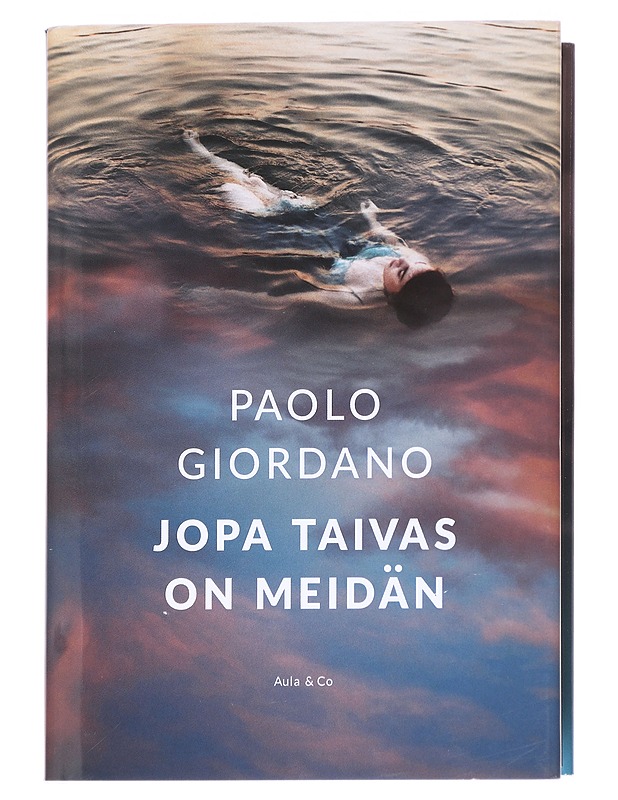 Jopa taivas on meidän - Giordano, Paolo - Romaanit ja novellit - 10105614460 - 0