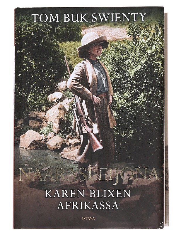 Naarasleijona / Karen Blixen Afrikassa - Buk-Swienty, Tom - Elämäkerrat ja muistelmat - 10105614473 - 0