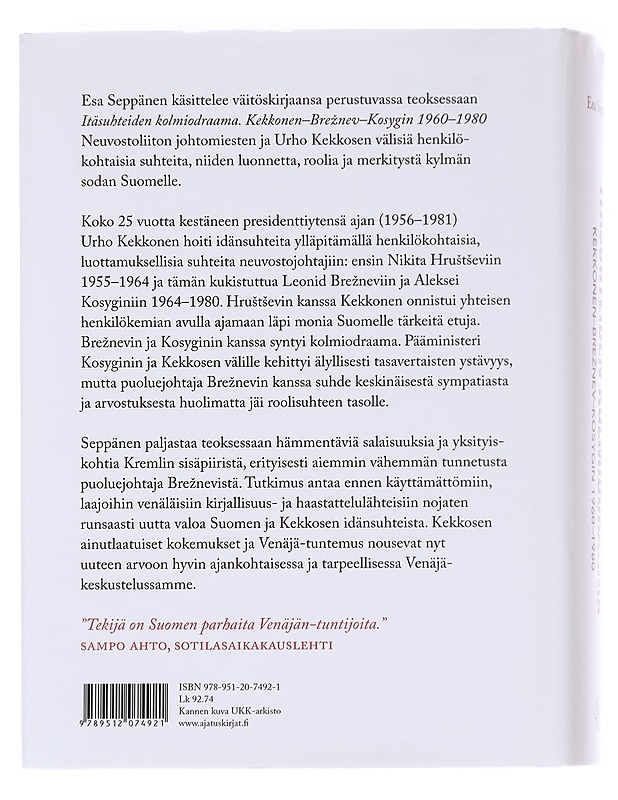 Itäsuhteiden kolmiodraama / Kekkonen-Breznev-Kosygin 1960-1980 - Esa Seppänen - Elämäkerrat ja muistelmat - 10105614478 - 1