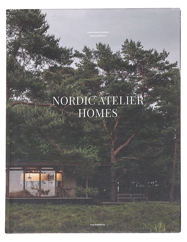 Nordic atelier homes - Huusko, Anna-Kaisa - Kirja lahjaksi - 10105614494 - 0